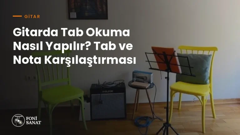 Gitarda Tab Okuma Nasıl Yapılır? Tab ve Nota Karşılaştırması